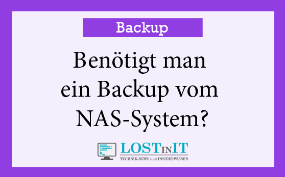 Benötigt man ein Backup vom NAS-System
