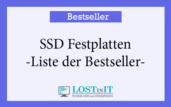 SSD Bestseller für Büro und Gaming PCs